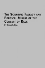 Scientific Fallacy and Political Misuse of the Concept of Race