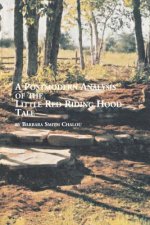 Postmodern Analysis of the Little Red Riding Hood Tale