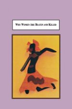 Why Women Are Beaten and Killed