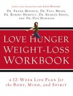 Love Hunger Weight-Loss Workbook