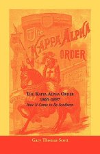 Kappa Alpha Order, 1865-1897