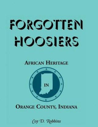 Forgotten Hoosiers