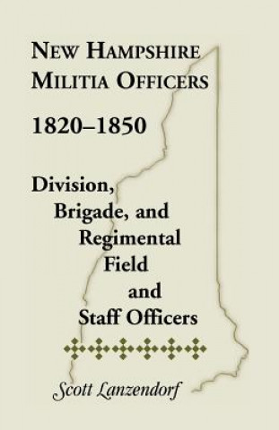 New Hampshire Militia Officers, 1820-1850