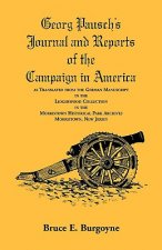 Georg Pausch's Journal and Reports of the Campaign in America, as Translated from the German Manuscript in the Lidgerwood Collection in the Morristown