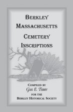 Berkley Massachusetts Cemetary Inscriptions