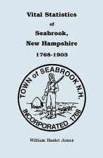 Vital Statistics of Seabrook, New Hampshire, 1768-1903