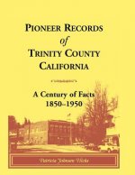 Pioneer Records of Trinity County, California