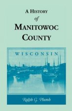 History of Manitowoc County (Wisconsin)