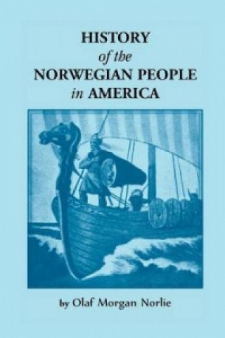 History of the Norwegian People in North America