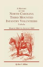 History of the North Carolina Third Mounted Infantry Volunteers