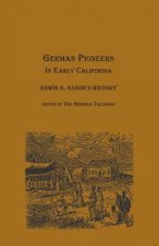 German Pioneers in Early California