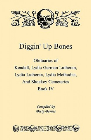 Diggin' Up Bones, Book IV