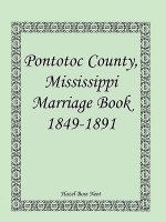 Pontotoc County, Mississippi, Marriage Book, 1849-1891