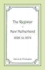 Register of New Netherland, 1626-1674