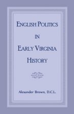 English Politics in Early Virginia History