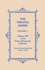 Virginia Papers, Volume 2, Volume 2zz of the Draper Manuscript Collection