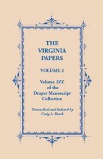 Virginia Papers, Volume 2, Volume 2zz of the Draper Manuscript Collection