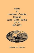 Index to Loudoun County, Virginia Land Deed Books, 2v-3D 1817-1822