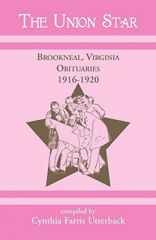 Union Star, Brookneal, Virginia Obituaries, 1916-1920