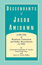 Descendants of Jacob Amidown, (1720-1790) of Woodstock, Connecticut, and Dudley, Massachusetts (to 1930)