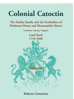 Colonial Catoctin Volume I