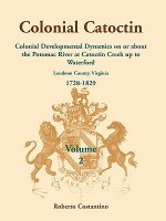 Colonial Catoctin Volume II