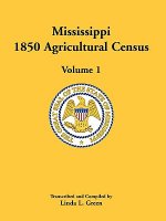 Mississippi 1850 Agricultural Census, Volume 1
