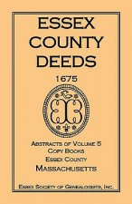 Essex County Deeds 1675, Abstracts of Volume 5, Copy Books, Essex County, Massachusetts