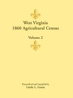 West Virginia 1860 Agricultural Census, Volume 2