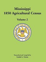 Mississippi 1850 Agricultural Census, Volume 2