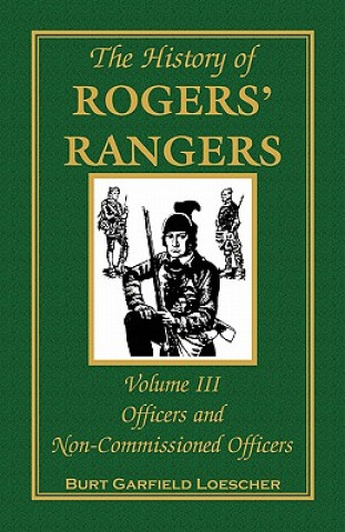 History of Rogers' Rangers, Volume 3