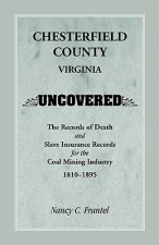 Chesterfield County, Virginia Uncovered