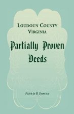 Loudoun County, Virginia Partially Proven Deeds