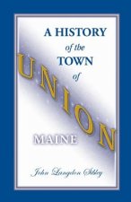 History of the Town of Union, Maine