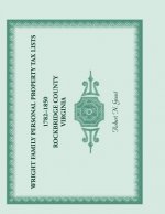 Wright Family Personal Property Tax Lists 1782-1850, Rockbridge County, Virginia