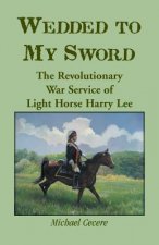Wedded to My Sword