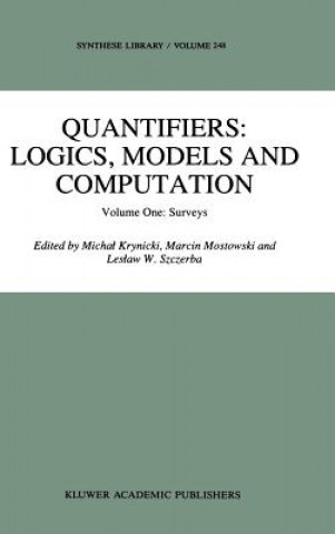 Quantifiers: Logics, Models and Computation