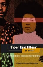 For Better or Worse?