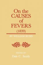 On the Causes of Fever (1839)