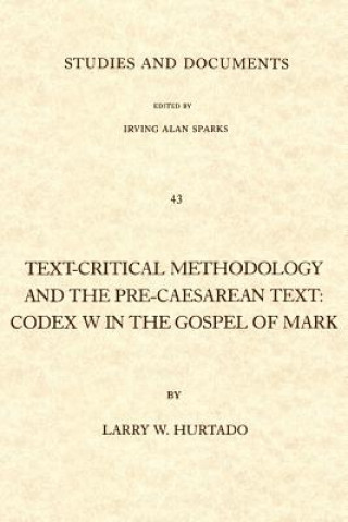 Text-critical Methodology and the Pre-Caesarean Text