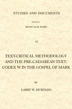 Text-critical Methodology and the Pre-Caesarean Text