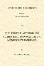 Profile Method for Classifying and Evaluating Manuscript Evidence
