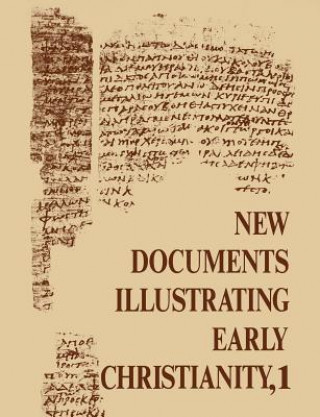 New Documents Illustrating Early Christianity