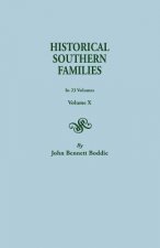 Historical Southern Families. in 23 Volumes. Volume X