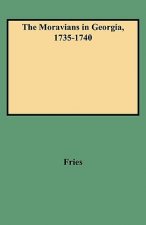 Moravians in Georgia, 1735-1740