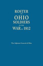 Roster of Ohio Soldier in the War of 1812