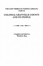Lost Tribes of North Carolina, Part II
