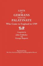 Lists of Germans from the Palatinate Who Came to England in 1709
