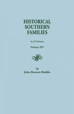Historical Southern Families. In 23 Volumes. Volume XIV