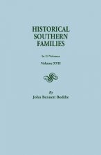 Historical Southern Families. in 23 Volumes. Volumes XVII